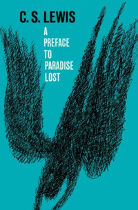 C.S. Lewis — A Preface to Paradise Lost