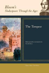 Harold Bloom, Neil Heims — The Tempest (Bloom's Shakespeare Through the Ages)