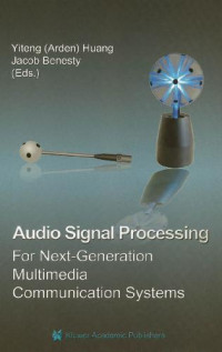 Huang Y., Benesty J. — Audio Signal Processing for Next-Generation Multimedia Communication Systems