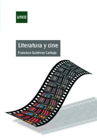 Francisco Gutiérrez Carbajo — Literatura y cine.