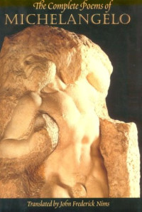 Michelangelo — The Complete Poems of Michelangelo