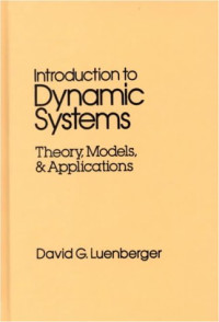 David G. Luenberger — Introduction to dynamic systems: theory, models, and applications