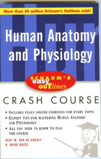 Kent Van De Graaff, R. Ward Rhees — Schaum's Outline of Human Anatomy and Physiology