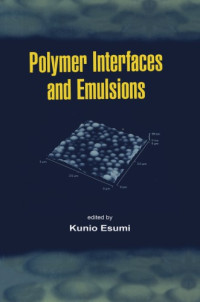 Esumi, Kunio — Polymer interfaces and emulsions