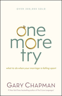 Gary Chapman — One More Try