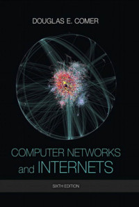Douglas E. Comer — Computer Networks and Internets