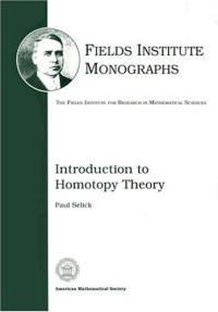 Paul Selick — Introduction to Homotopy Theory