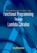 Michaelson, G. — An Introduction to Functional Programming Through Lambda Calculus
