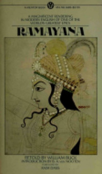 William Buck, Valmiki, B. A. van Nooten (Introduction), Ram Dass (Foreword) — Ramayana: King Rama's Way: Valmiki's Ramayana told in English Prose by William Buck