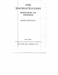 James Burnham — The Machiavellians: Defenders of Freedom