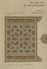 Oliver Leaman — The Quran - An Encyclopedia