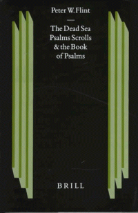 Peter W. Flint — The Dead Sea Psalms Scrolls and the Book of Psalms