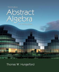 Thomas W. Hungerford — Abstract Algebra: An Introduction