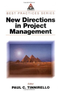 Paul C. Tinnirello — New Directions in Project Management