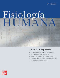 C. Ariznavarreta; M. Romano Pardo; D. Cardinali; V. Lahera Juliá; E. Escrich Escriche; F. Mora Teruel; V. Cachofeiro; J. Tamargo Menéndez; J. A. F. Tresguerres; P. Gil-Loyzaga — Fisiología Humana