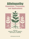 Inderjit, K. M. M. Dakshini, and Frank A. Einhellig (Eds.) — Allelopathy. Organisms, Processes, and Applications