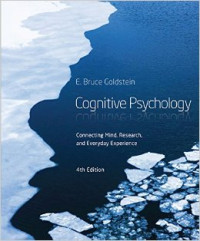 E. Bruce Goldstein — Cognitive Psychology: Connecting Mind, Research and Everyday Experience