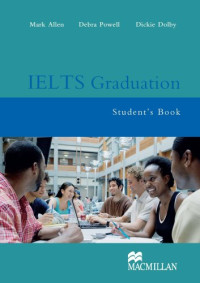 Mark Allen, Debra Powell, Dickie Dolby — IELTS Graduation Student's Book