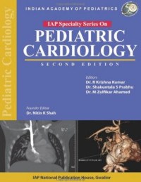 R Krishna Kumar — Iap Speciality Series on Pediatric Cardiology