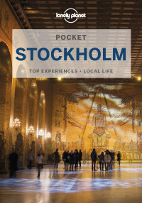 Becky Ohlsen, Charles Rawlings-Way — Lonely Planet Pocket Stockholm 5 (Pocket Guide)