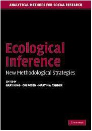 Gary King, Ori Rosen, Martin A. Tanner — Ecological Inference: New Methodological Strategies (Analytical Methods for Social Research)