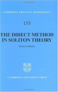 Ryogo Hirota, Atsushi Nagai, Jon Nimmo, Claire Gilson — The direct method in soliton theory