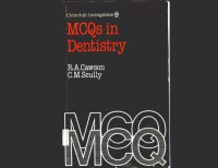 Cawson, R. A.; Scully C. M. — MCQs in Dentistry