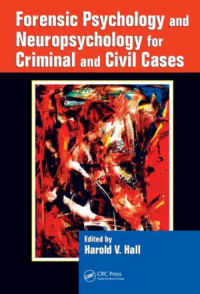 Harold V. Hall — Forensic Psychology and Neuropsychology for Criminal and Civil Cases
