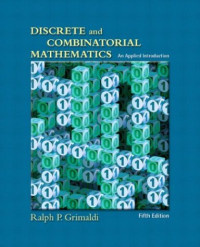 Ralph P. Grimaldi — Discrete and Combinatorial Mathematics: An Applied Introduction, Fifth Edition