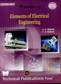 U.A.Bakshi, V.U.Bakshi — Elements Of Electrical Engineering