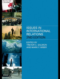 Trevor C Salmon — Issues In International Relations, 2nd Edition