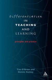 Tim O'Brien, Dennis Guiney — Differentiation in teaching and learning: principles and practice
