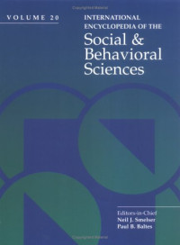 N. J. Smelser, P. B. Baltes — International Encyclopedia of Social & Behavioral Sciences
