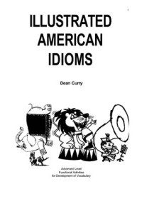  — Illustrated american idioms