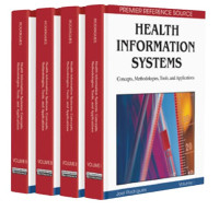 Joel Rodrigues — Health information systems : concepts, methodologies, tools and applications [4 Vols]