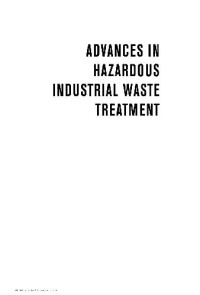 Lawrence K. Wang, Nazih K. Shammas, Yung-Tse Hung — Advances in Hazardous Industrial Waste Treatment