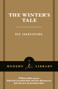 William Shakespeare, Jonathan Bate, Eric Rasmussen — The Winter's Tale