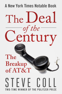 Steve Coll — The Deal of the Century