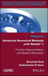 Bouchaib Radi, Abdelkhalak El Hami — Advanced Numerical Methods with Matlab 1: Function Approximation and System Resolution