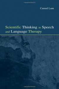 Carmel Lum — Scientific Thinking in Speech and Language Therapy