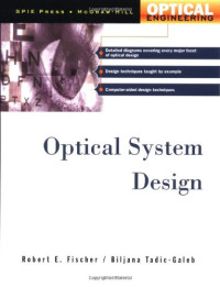 Robert F. Fischer, Bijana Tadic — Optical System Design