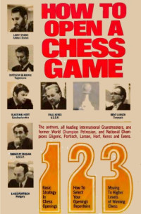 Evans, Larry — How to open a chess game