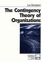 Donaldson, Lex — The contingency theory of organizations