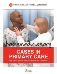 Edward W. Campion, MD — Cases in Primary Care
