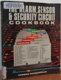 Thomas Petruzzellis — The Alarm, Sensor & Security Circuit Cookbook