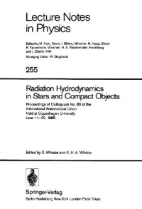 Dimitri Mihalas, Karl-Heinz A. Winkler — Radiation Hydrodynamics in Stars and Compact Objects
