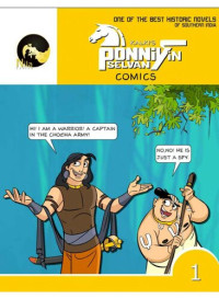 Kalki Krishnamurthy (author), M Karthikeyan (illustrator), S Nila (translator) — Ponniyin Selvan comics – Volume 1