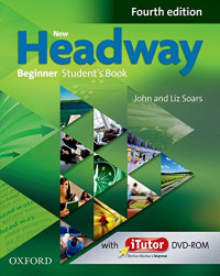 Liz Soars, John Soars — New Headway: Beginner A1: Student’s Book and iTutor Pack