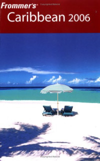 Darwin  Porter — Frommer's Caribbean 2006 (Frommer's Complete)