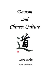 Livia Kohn — Daoism and Chinese Culture
